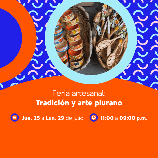 Feria artesanal: Tradición y arte piurano
