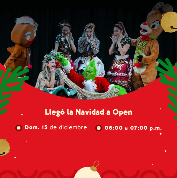 Show llegó la navidad a Open